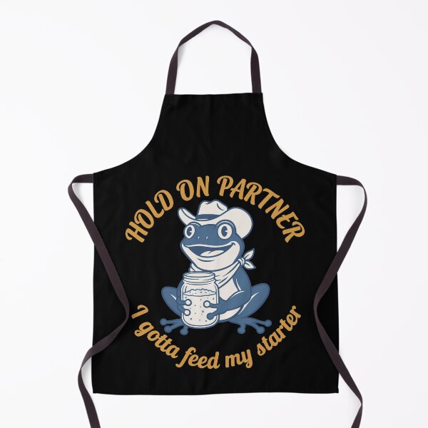 Item preview, Hold On Partner I Gotta Feed My Starter Sourdough designed and sold by LuminOrb.