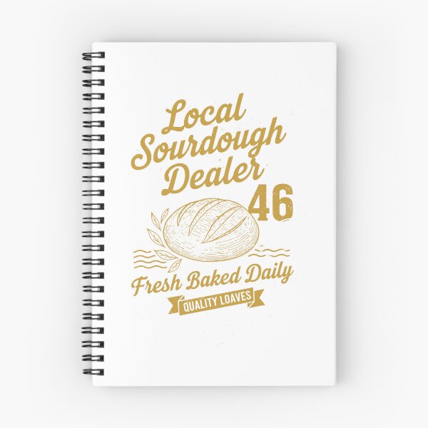 Item preview, Sourdough Local Sourdough Dealer Fresh Baked Daily designed and sold by LuminOrb.