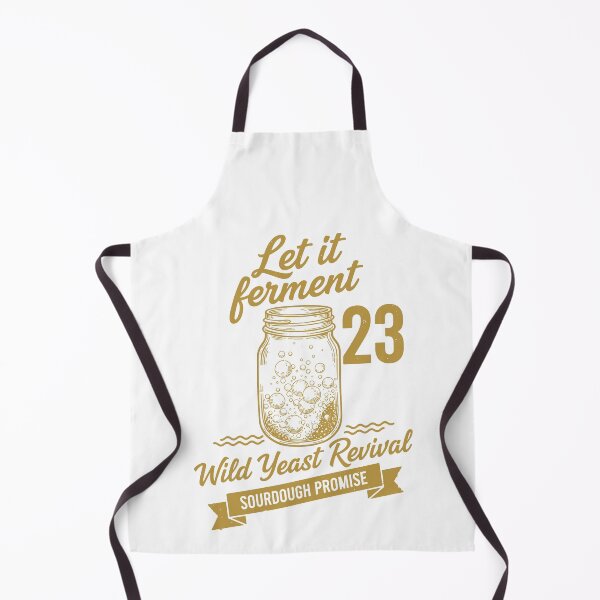 Item preview, Sourdough Bread Baking Let It Ferment designed and sold by LuminOrb.