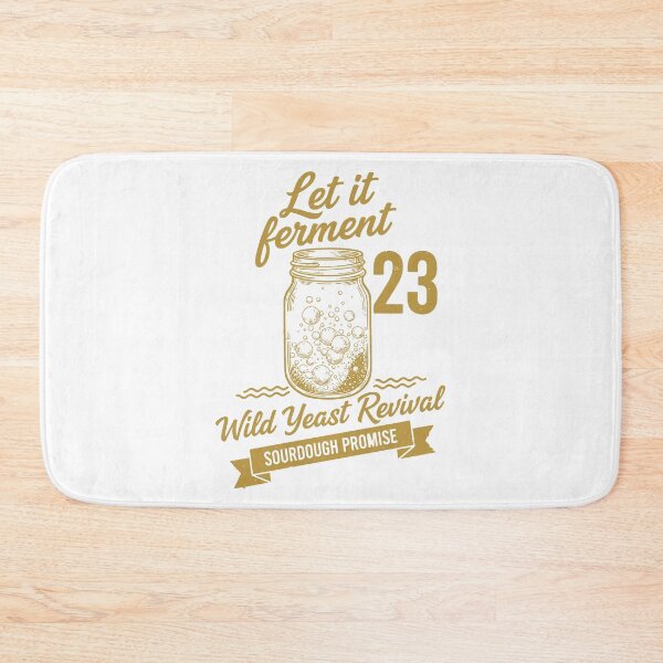 Item preview, Sourdough Bread Baking Let It Ferment designed and sold by LuminOrb.