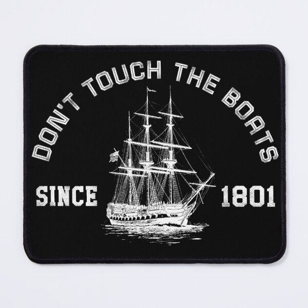 Item preview, Don't Touch The Boats designed and sold by Tank-Ferret.