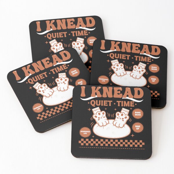 Item preview, Sourdough Bread Baking I Knead Quiet Time designed and sold by LuminOrb.