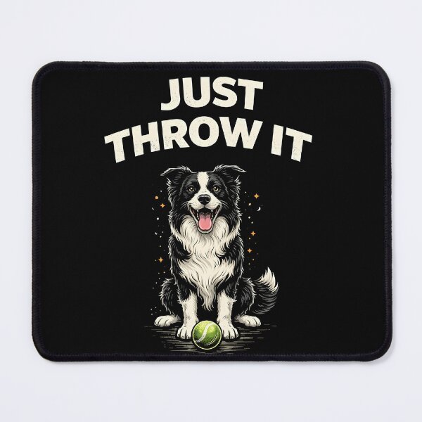 Item preview, Just throw it Border Collie designed and sold by JODYSMORGAN.