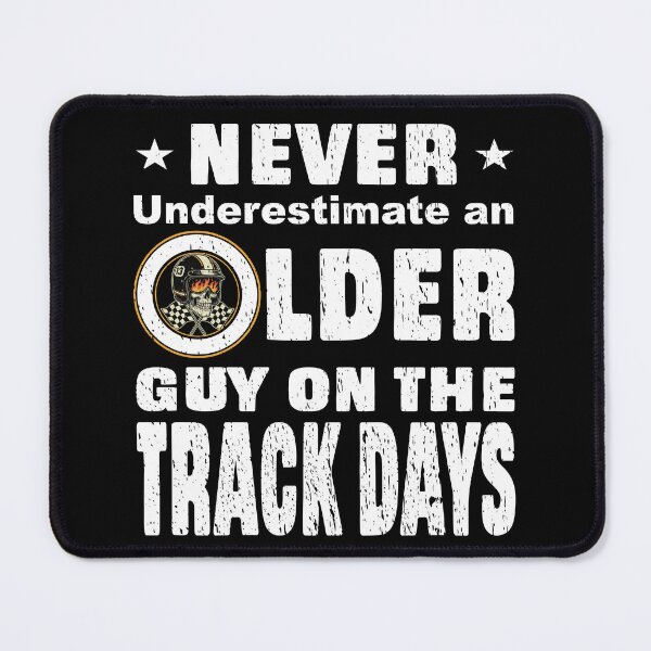 Item preview, Never Underestimate An Older Guy On The Track Days - Funny Racing Skull Design designed and sold by Jt41.