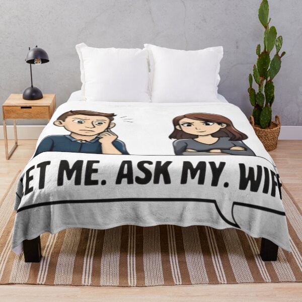 Item preview, Let Me Ask My Wife – Funny Married Life Quote Shirt Design designed and sold by DrukNaStyl.