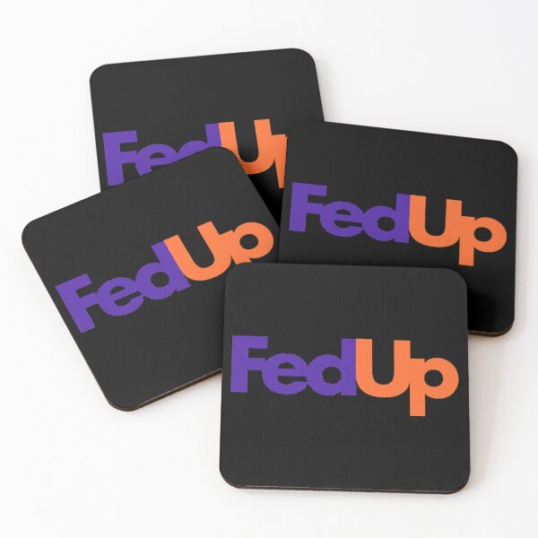 Item preview, Fed Up designed and sold by FredrikSB.