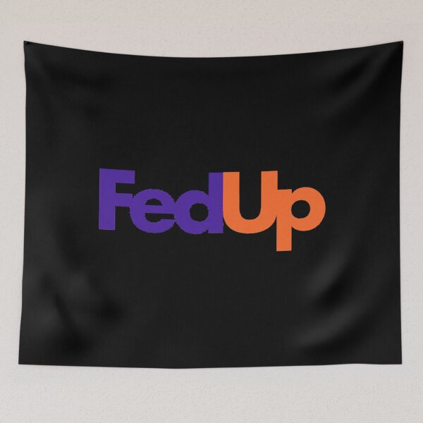 Item preview, Fed Up designed and sold by FredrikSB.