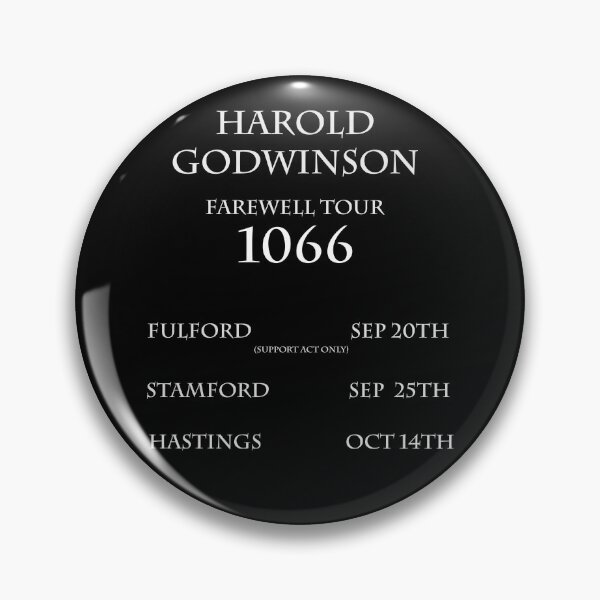 Item preview, Harold Godwinson Farewell Tour designed and sold by Murph's Images.
