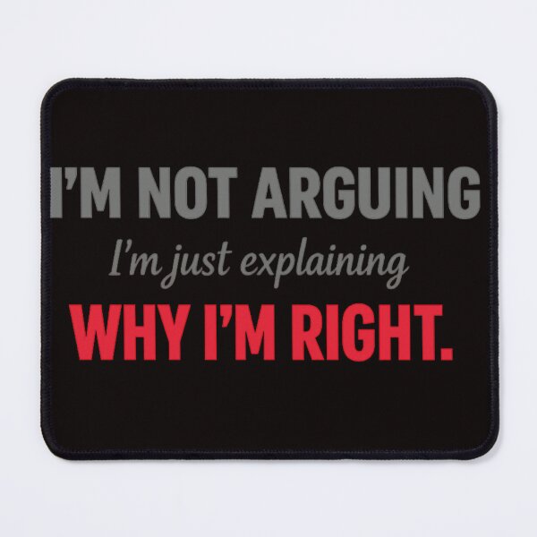 Item preview, I'm Not Arguing – Funny Sarcastic Quote Typography Design designed and sold by FrameFlow.
