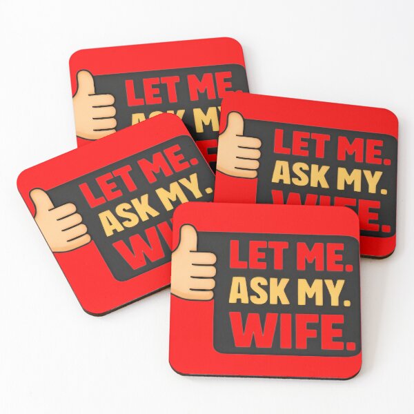 Item preview, Let Me Ask My Wife – Funny Married Life Quote Shirt Design designed and sold by DrukNaStyl.