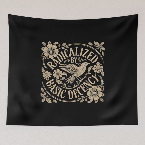 Item preview, Radicalized-by-basic-decency  designed and sold by prudencecott.