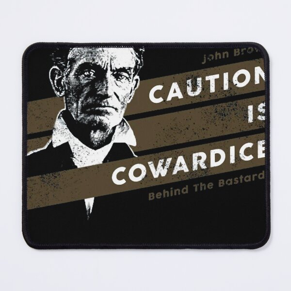 Item preview, John Brown - Caution is Cowardice designed and sold by Anwarbouchagour.