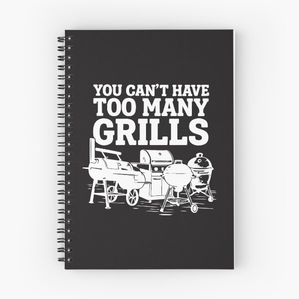 Item preview, You Can’t Have Too Many Grills Funny BBQ Lover Grilling Humor designed and sold by kiralynstration.