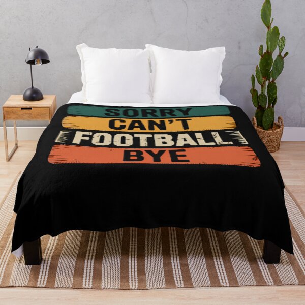 Item preview, Sorry Can Not Football Bye designed and sold by fekni.