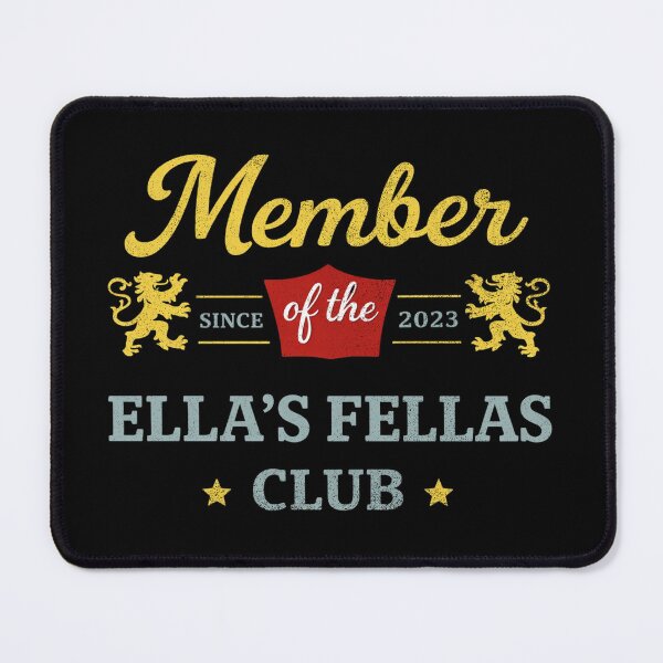 Item preview, Member of the Ella’s Fellas Club Since 2023 - Fellas Ellas, Ella Fella, Ella's Fellas - Cowboy Fan Gear, Ella's Fellas Club, Gameday Fellas designed and sold by InnerField.