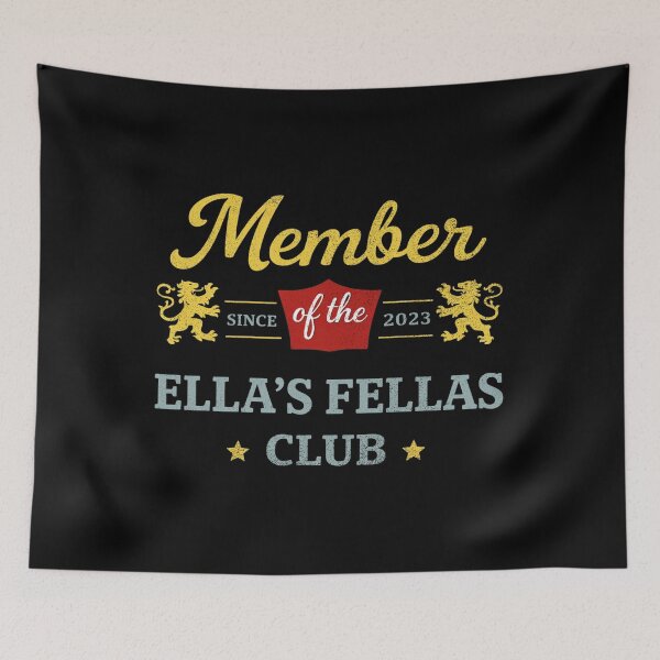Item preview, Member of the Ella’s Fellas Club Since 2023 - Fellas Ellas, Ella Fella, Ella's Fellas - Cowboy Fan Gear, Ella's Fellas Club, Gameday Fellas designed and sold by InnerField.