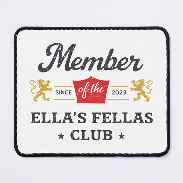 Item preview, Member of the Ella’s Fellas Club Since 2023 - Fellas Ellas, Ella Fella, Ella's Fellas - Cowboy Fan Gear, Ella's Fellas Club, Gameday Fellas designed and sold by InnerField.