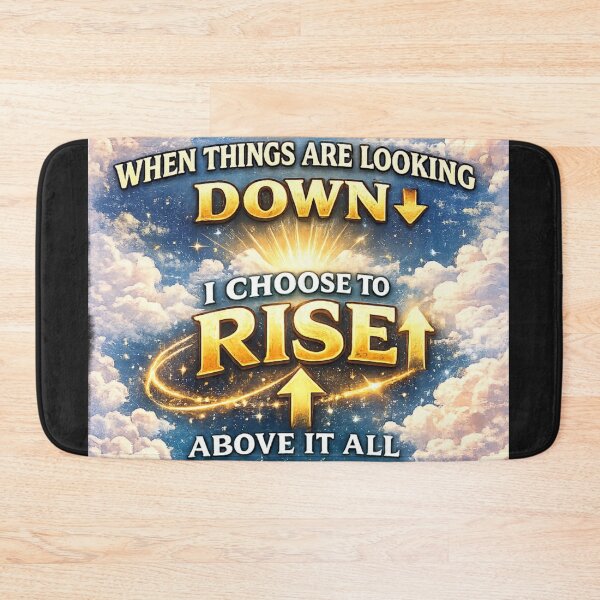 Item preview, When Things Are Looking Down, I Choose To Rise Above It All designed and sold by BlessedKaren.