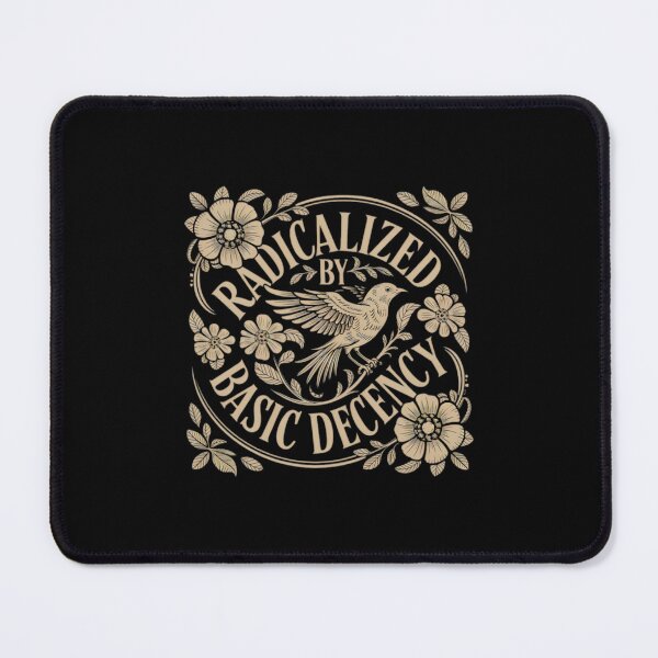 Item preview, Radicalized-by-basic-decency  designed and sold by lornadjohnston.