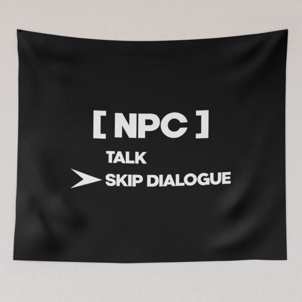 Item preview, Npc Skip Dialogue designed and sold by DoNotWearThis13.