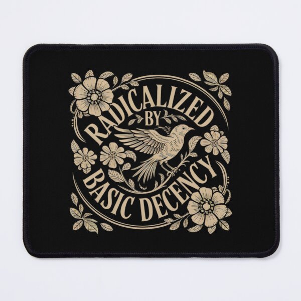 Item preview, Radicalized-by-basic-decency  designed and sold by valerielandiss.