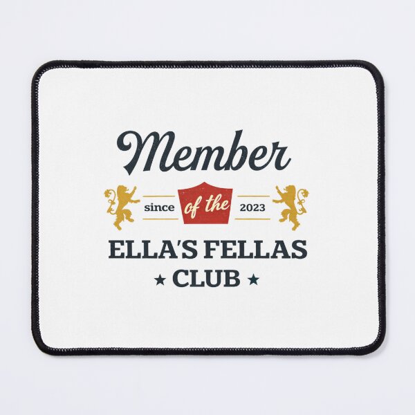 Item preview, Member of the Ella’s Fellas Club Since 2023 - Fellas Ellas, Ella Fella, Ella's Fellas - Cowboy Fan Gear, Ella's Fellas Club, Gameday Fellas designed and sold by InnerField.