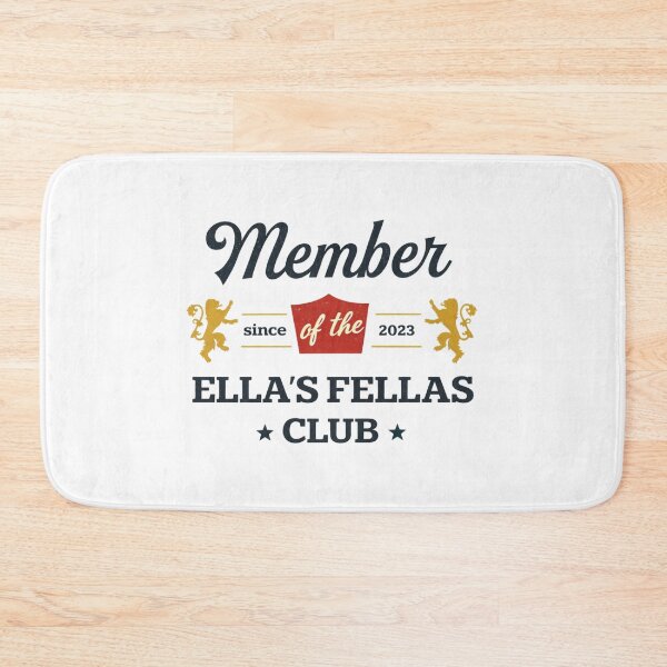 Item preview, Member of the Ella’s Fellas Club Since 2023 - Fellas Ellas, Ella Fella, Ella's Fellas - Cowboy Fan Gear, Ella's Fellas Club, Gameday Fellas designed and sold by InnerField.