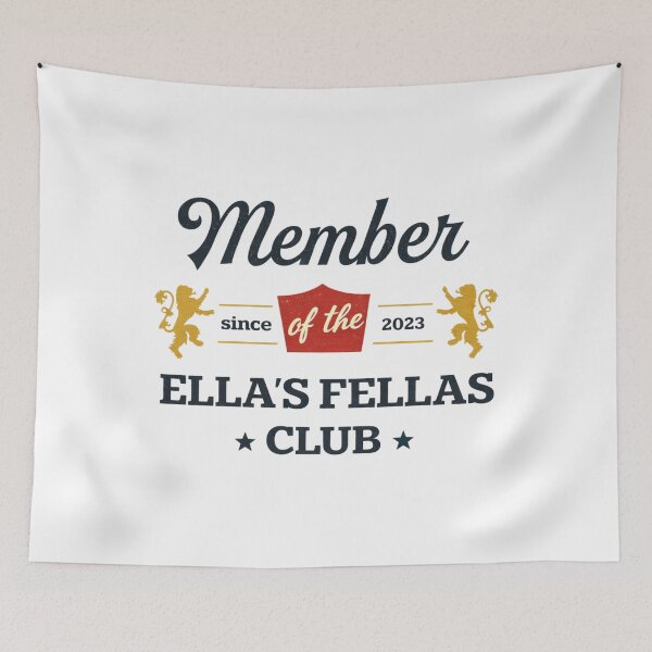 Item preview, Member of the Ella’s Fellas Club Since 2023 - Fellas Ellas, Ella Fella, Ella's Fellas - Cowboy Fan Gear, Ella's Fellas Club, Gameday Fellas designed and sold by InnerField.