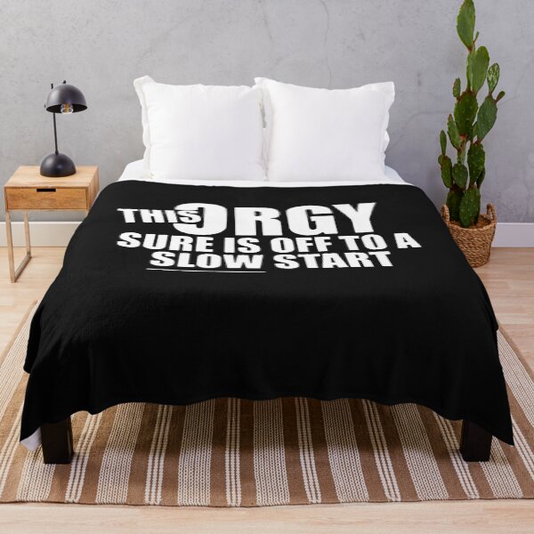 Item preview, This Orgy Sure Is Off To A Slow Start Quote T-Shirt designed and sold by krotkrot.