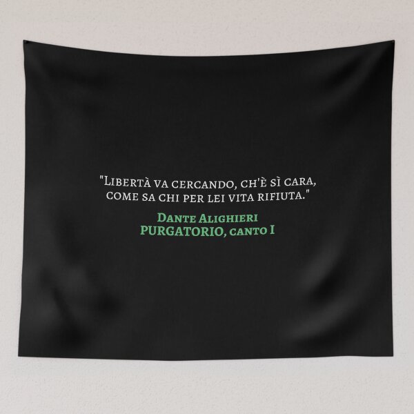 Item preview, Dante Alighieri Quote Purgatorio Canto I - Libertà va cercando designed and sold by Lemon Pepper.