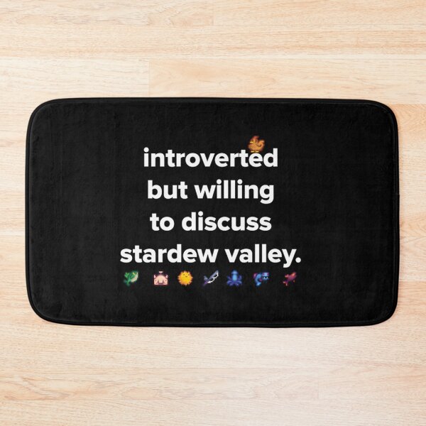 Item preview,  Introverted But Willing To Discuss Stardew Valley designed and sold by Cyda.