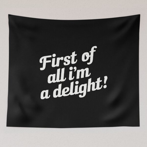 Item preview, First of All I'm A Delight  designed and sold by christineseal.