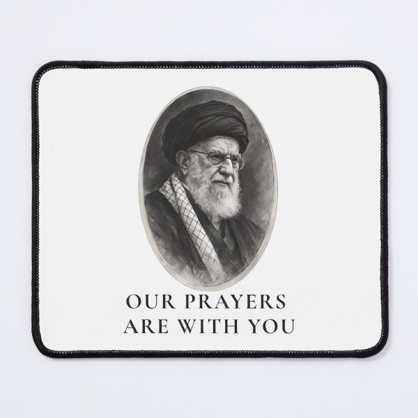Item preview, Our Prayers Are With You, Peace Message, Iranian Heritage Solidarity, No War With Iran, Ali Khamenei designed and sold by InnerField.