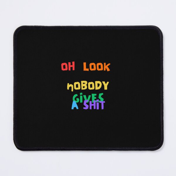 Item preview, Oh look, nobody gives a shit designed and sold by LaughandLaugh.