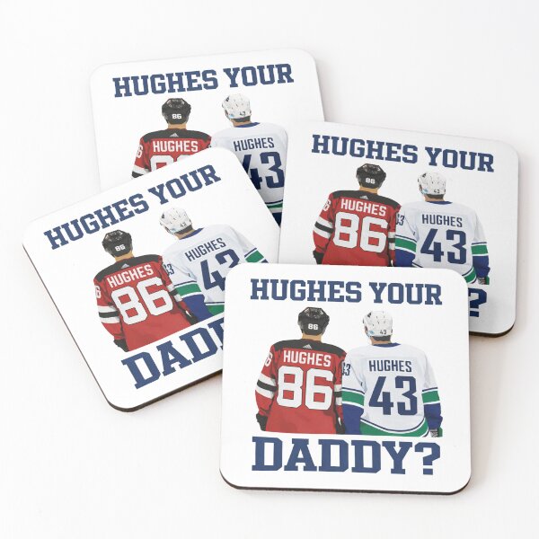 Item preview, Hughes Your Daddy, Jack 86 Hockey Champion, Hughes Brothers Dynasty designed and sold by CLOUDYMOODS.