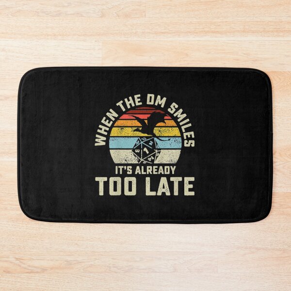 Item preview, When The Dm Smiles It'S Already Too Late designed and sold by Meow & More.