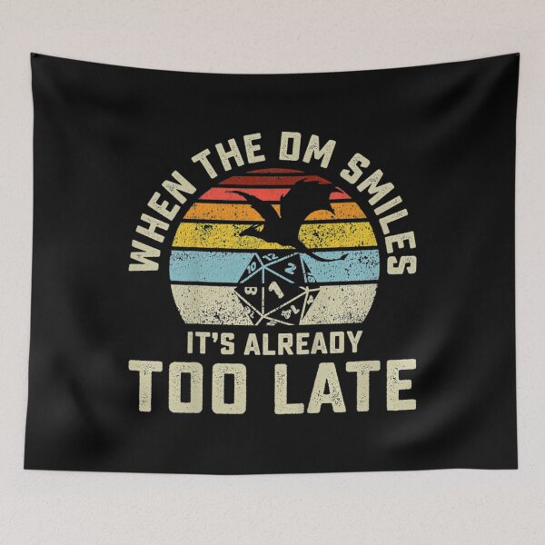 Item preview, When The Dm Smiles It'S Already Too Late designed and sold by Meow & More.