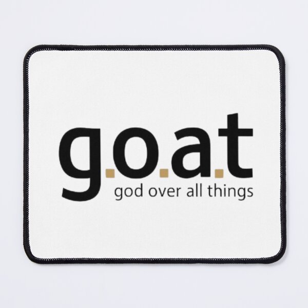 Item preview, GOAT (GOD Over All Things!) designed and sold by Shs-Kenya.