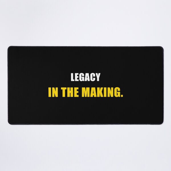 Item preview, Legacy In The Making Motivational Quote Bold designed and sold by Mikidesign1988.
