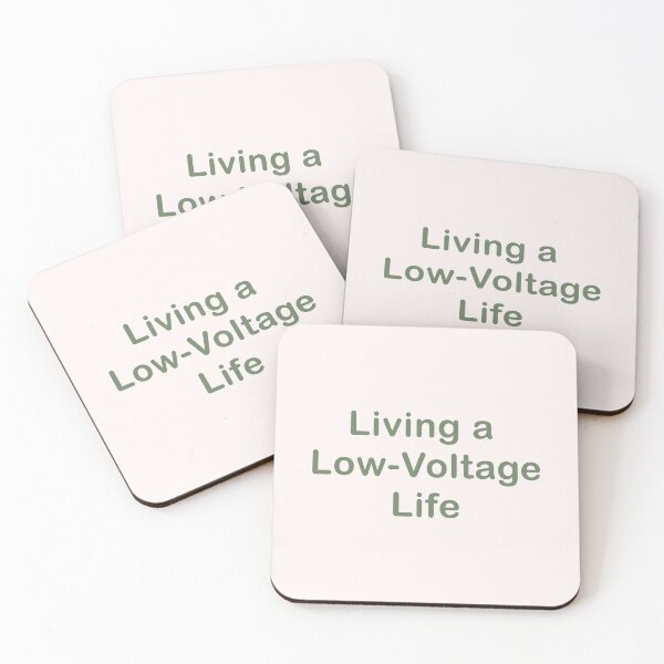Item preview, ​Living a Low-Voltage Life - Funny Sarcastic Quote Aesthetic designed and sold by SylwiaPrint.