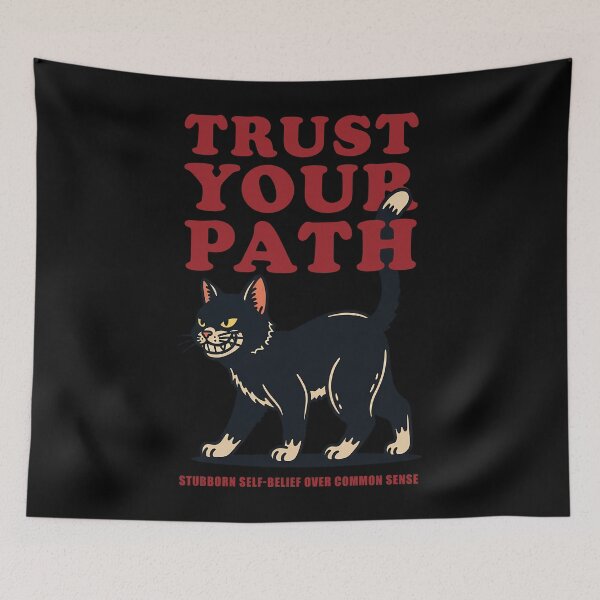 Item preview, Trust Your Path designed and sold by Nervas.