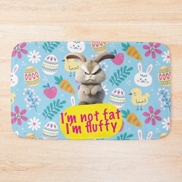 Item preview, I'm Not Fat I'm Fluffy Easter Bunny Humor designed and sold by Mauswohn.