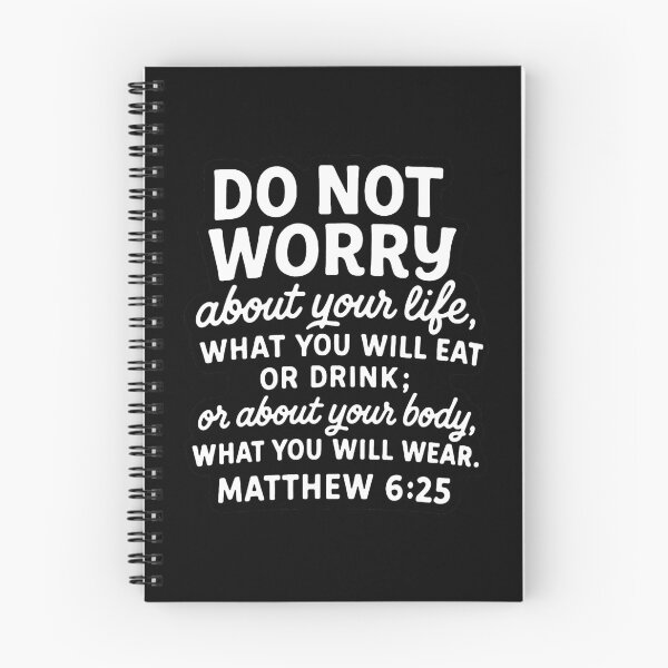 Item preview, Matthew 6:25 Do Not Worry About Your Life designed and sold by plushism.
