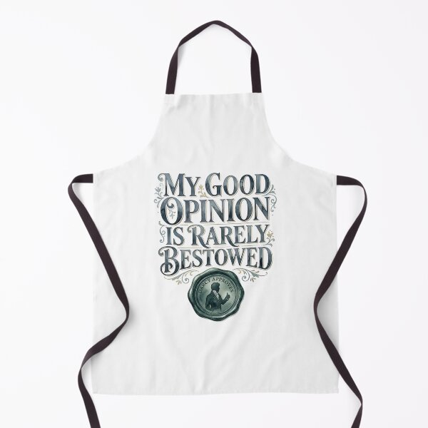 Item preview, My Good Opinion Is Rarely Bestowed Darcy Approves Pride And Prejudice designed and sold by Fenay Designs.