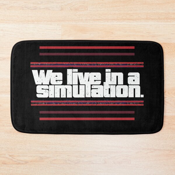 Item preview, We Live in a Simulation designed and sold by Stefrait-7.