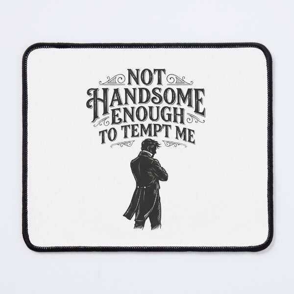 Item preview, Not Handsome Enough To Tempt Me Silhouette Pride And Prejudice designed and sold by Fenay Designs.
