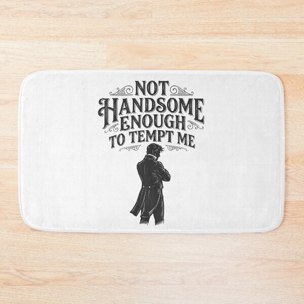 Item preview, Not Handsome Enough To Tempt Me Silhouette Pride And Prejudice designed and sold by Fenay Designs.