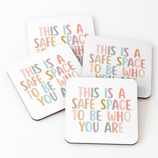 Item preview, This is a Safe Space To Be Who You Are designed and sold by Dondonmart.