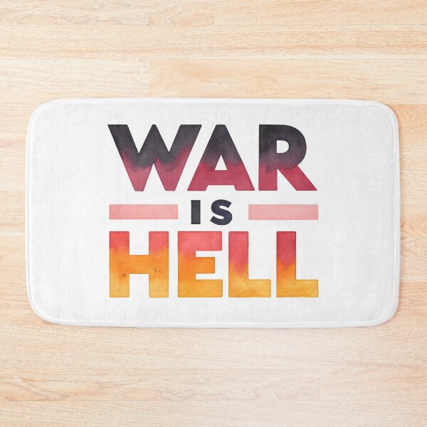Item preview, War is hell designed and sold by nimmitrends.