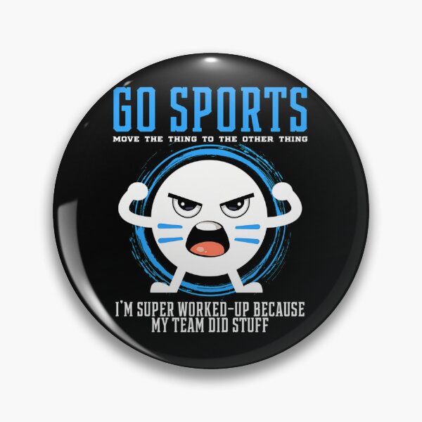Item preview, Go Sports Fan Gift Sports Gift Move The Other Thing Gift Print designed and sold by Thunderain.